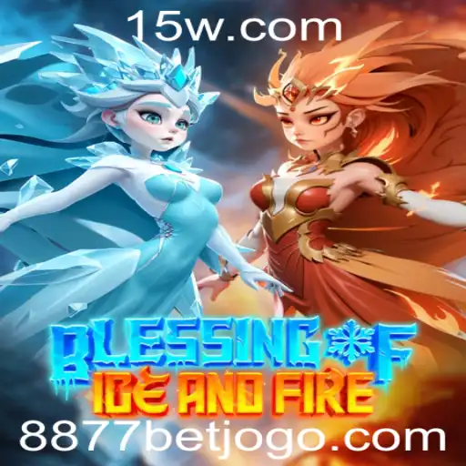 Descubra as Emoções de BlessingofIceandFire com 8877bet